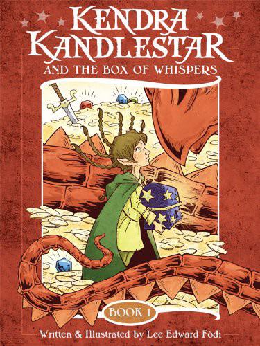 Kendra Kandlestar and the Box of Whispers by Lee Edward Födi