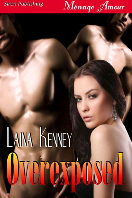 Kenney, Laina - Overexposed [DIG Security 3] (Siren Publishing Ménage Amour) by Laina Kenney