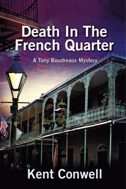 Kent Conwell - Tony Boudreaux 08 - Death in the French Quarter by Kent Conwell