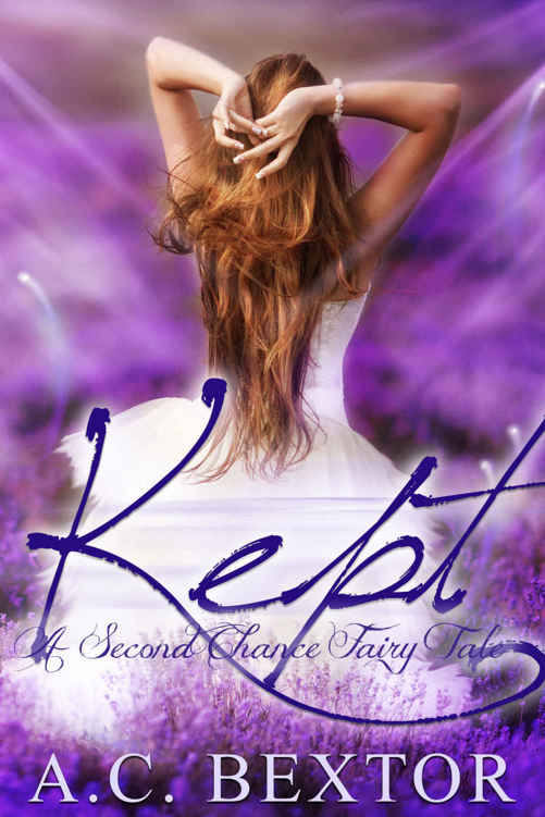 KEPT: A Second Chance Fairy Tale by A.C. Bextor