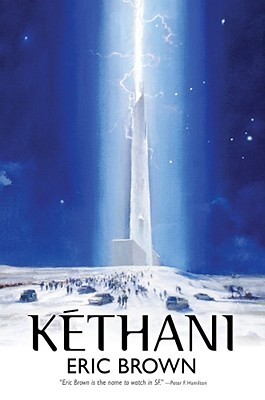 Kethani (2008) by Eric Brown