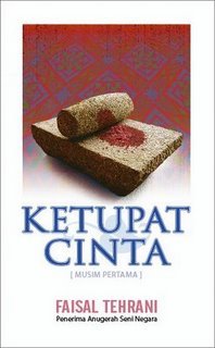 Ketupat Cinta [Musim Pertama] (2009) by Faisal Tehrani