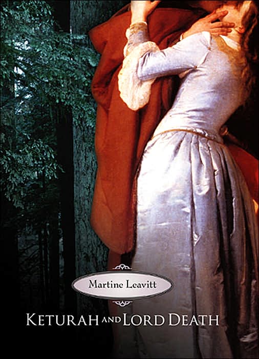 Keturah and Lord Death by Leavitt, Martine