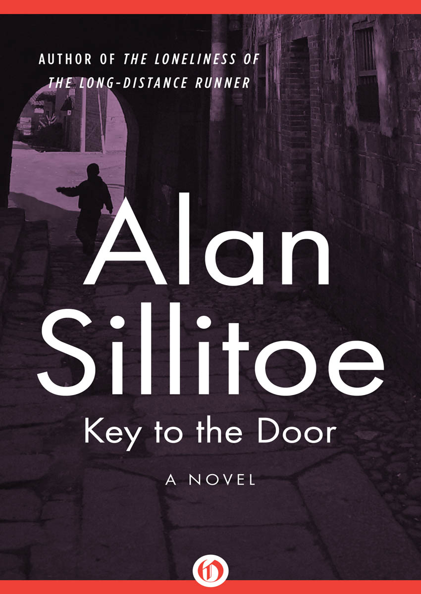 Key to the Door by Alan Sillitoe