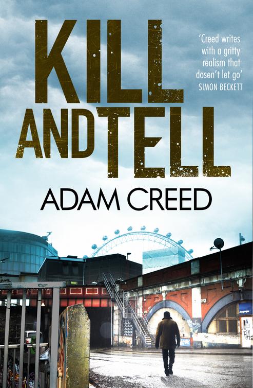 Kill and Tell by Adam Creed