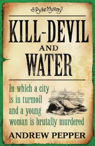 Kill-Devil and Water by Andrew Pepper