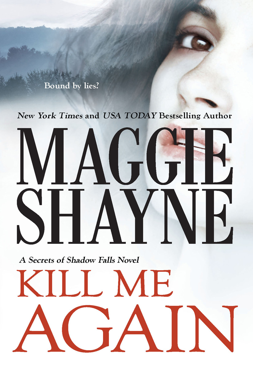 Kill Me Again (2010) by Maggie Shayne