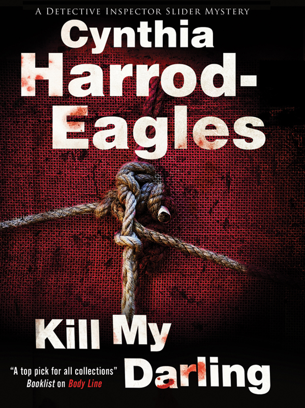 Kill My Darling by Cynthia Harrod-Eagles