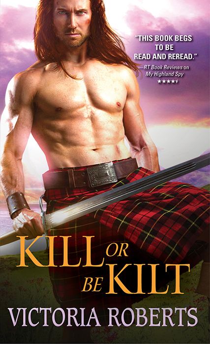 Kill or Be Kilt (2016) by Victoria  Roberts