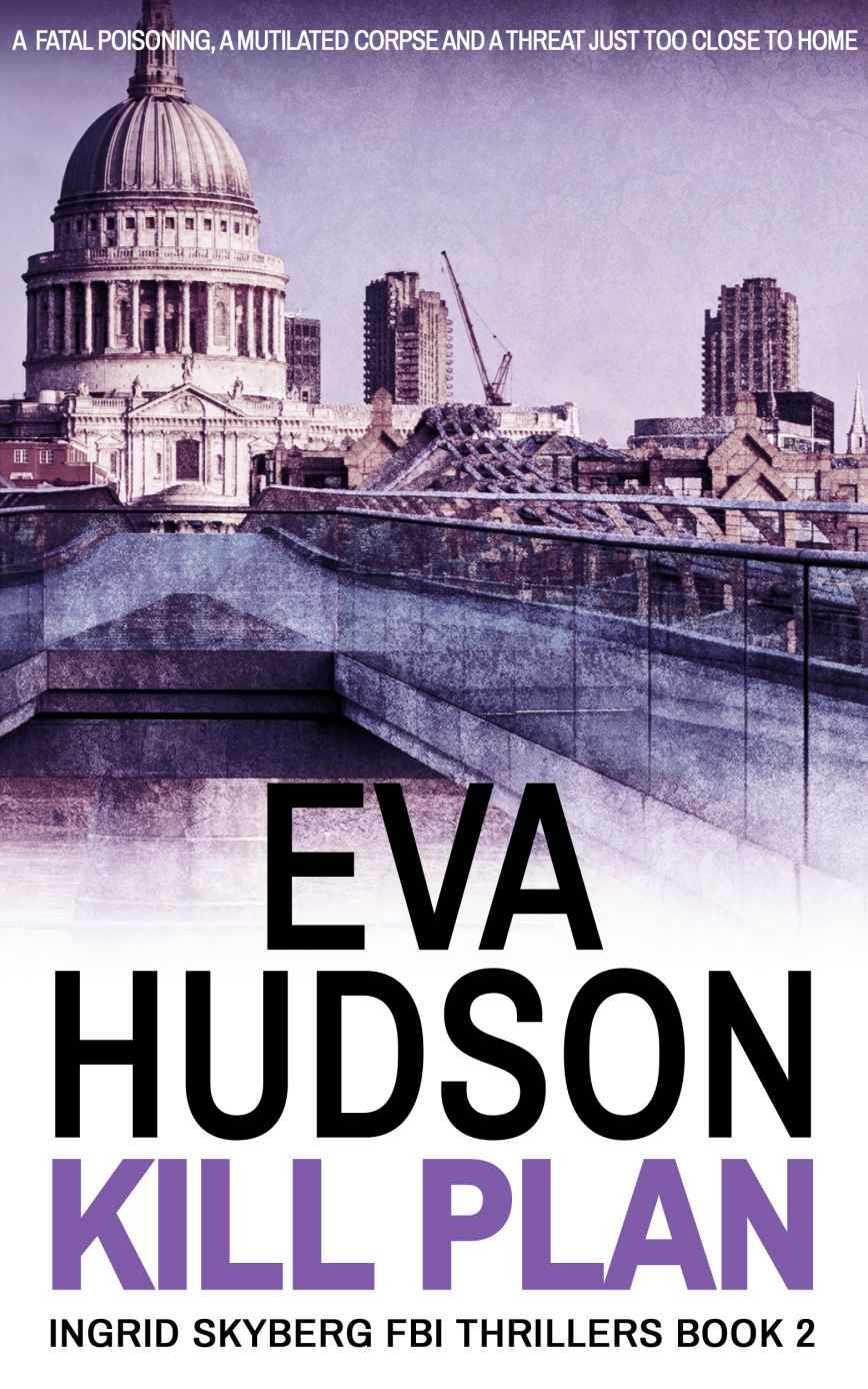 Kill Plan (Ingrid Skyberg FBI Thrillers -) by Eva Hudson