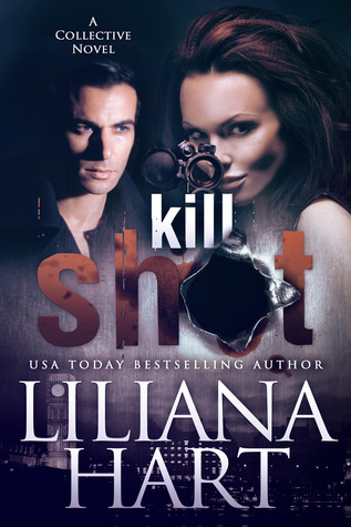 Kill Shot (2013) by Liliana Hart