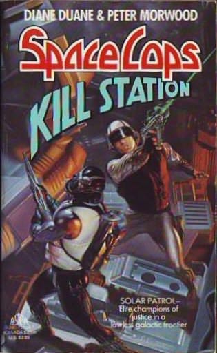 Kill Station by Diane Duane; Peter Morwood