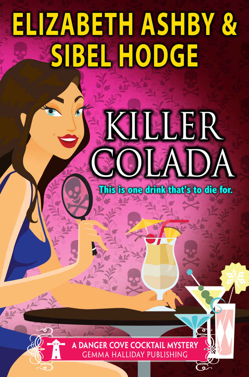 Killer Colada: a Danger Cove Cocktail Mystery by Hodge, Sibel