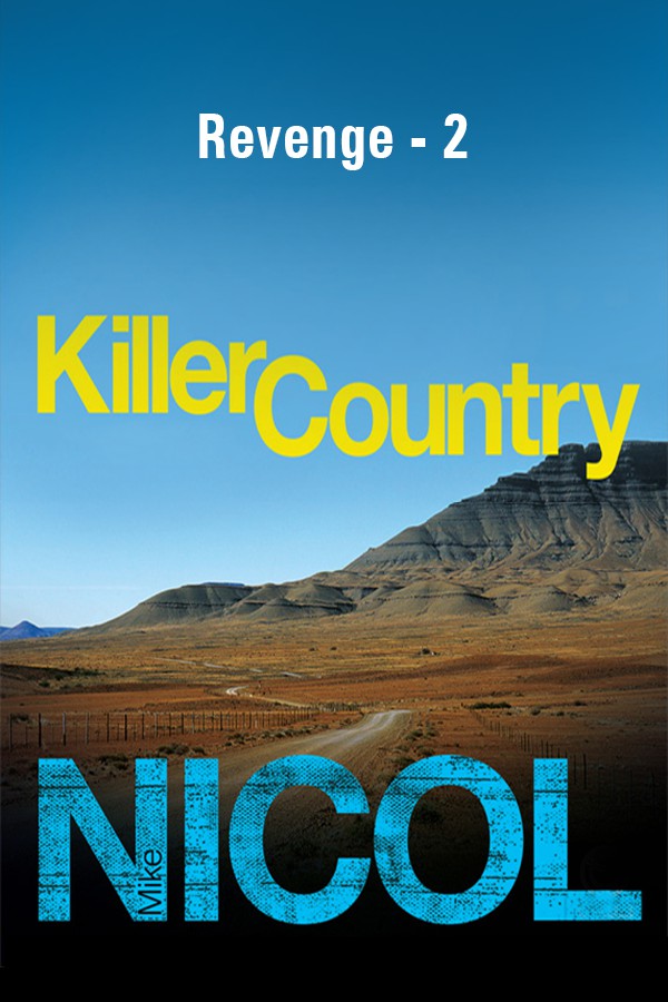 Killer Country by Mike Nicol