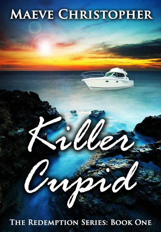 Killer Cupid (The Redemption Series: Book 1) by Christopher, Maeve