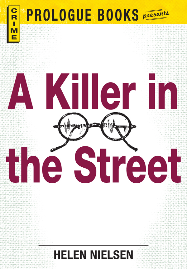 Killer in the Street (1967) by Nielsen, Helen