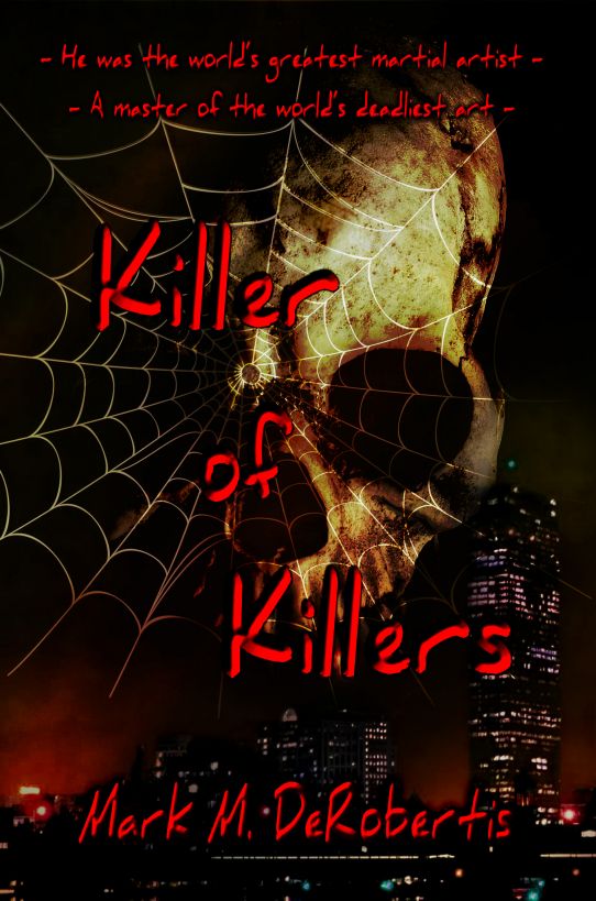 Killer of Killers by Mark M. DeRobertis