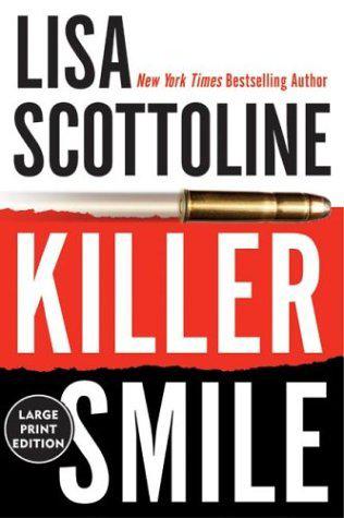 Killer Smile by Scottoline, Lisa