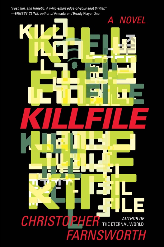 Killfile (2016) by Christopher Farnsworth