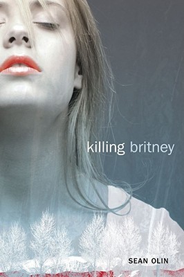 Killing Britney (2005) by Sean Olin