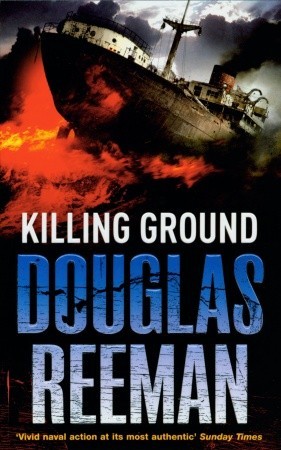 Killing Ground (2007) by Douglas Reeman