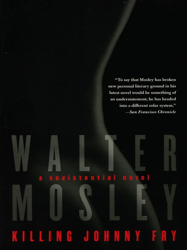 Killing Johnny Fry (2009) by Walter Mosley