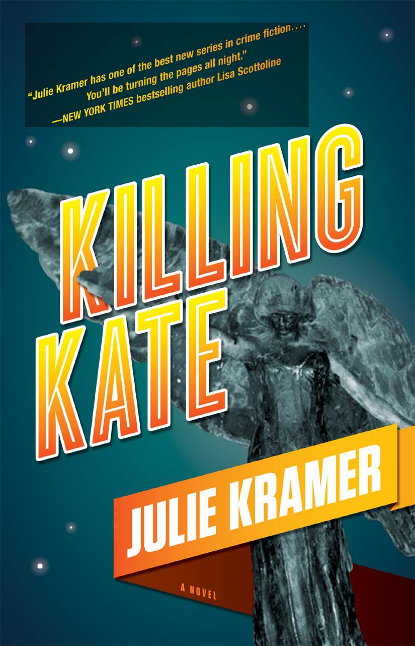 Killing Kate: A Novel (Riley Spartz Book 4) by Julie Kramer