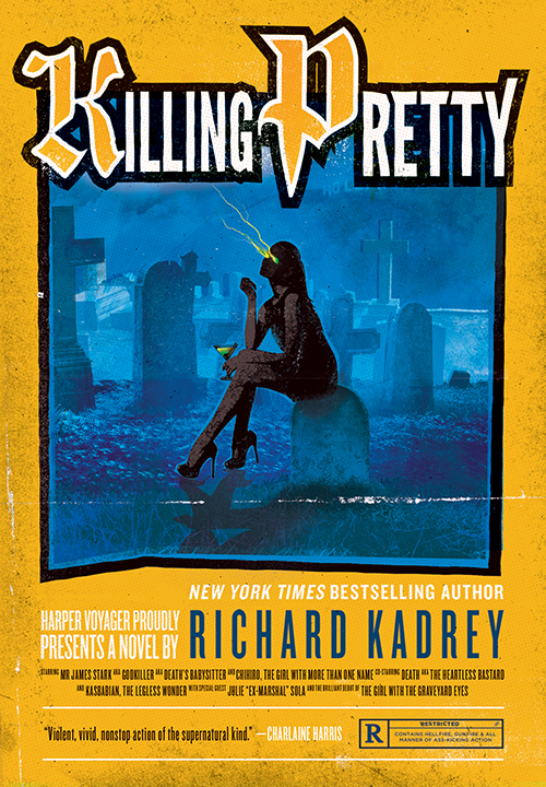 Killing Pretty (2015) by Richard Kadrey