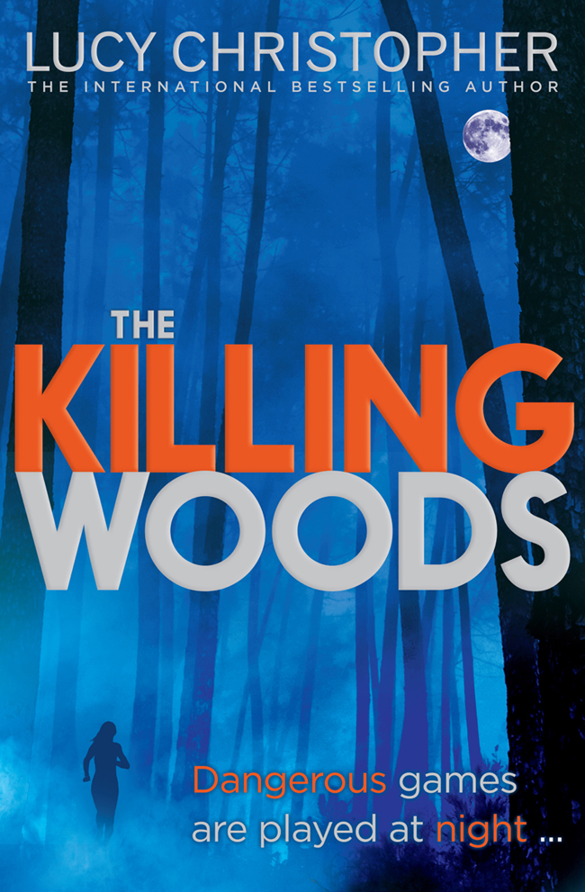 Killing Woods by Lucy Christopher