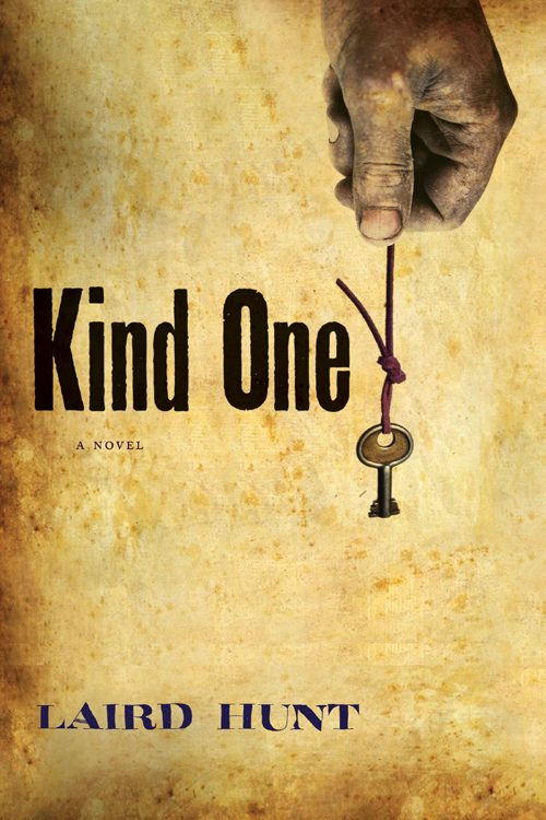 Kind One by Laird Hunt