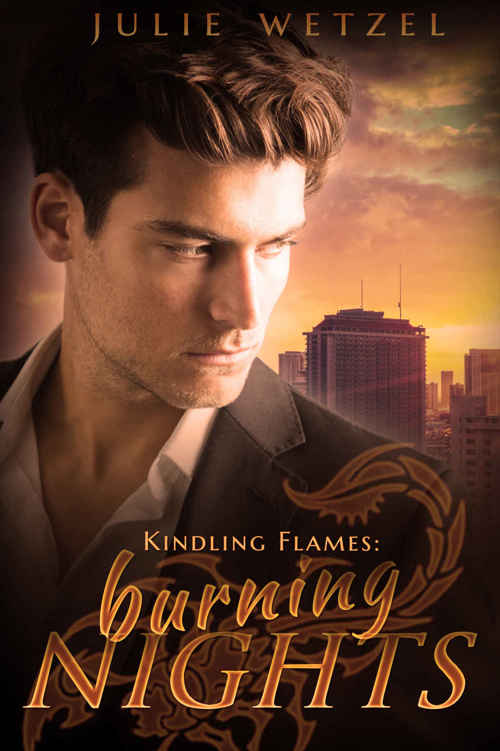 Kindling Flames: Burning Nights (The Ancient Fire Series Book 6) by Julie Wetzel