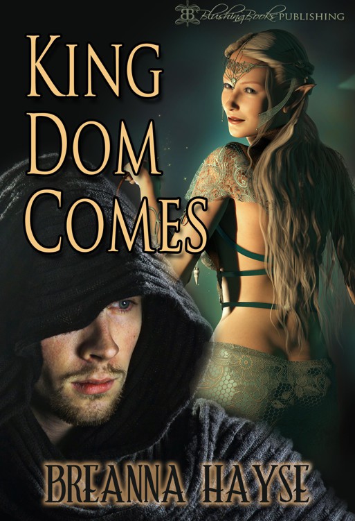 King Dom Comes by Breanna Hayse