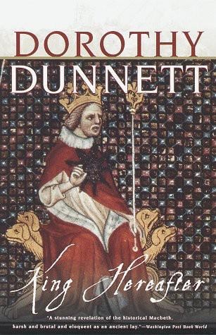 King Hereafter (1998) by Dorothy Dunnett