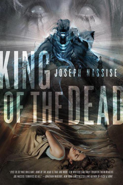 King of the Dead (Jeremiah Hunt Chronicle) by Joseph Nassise