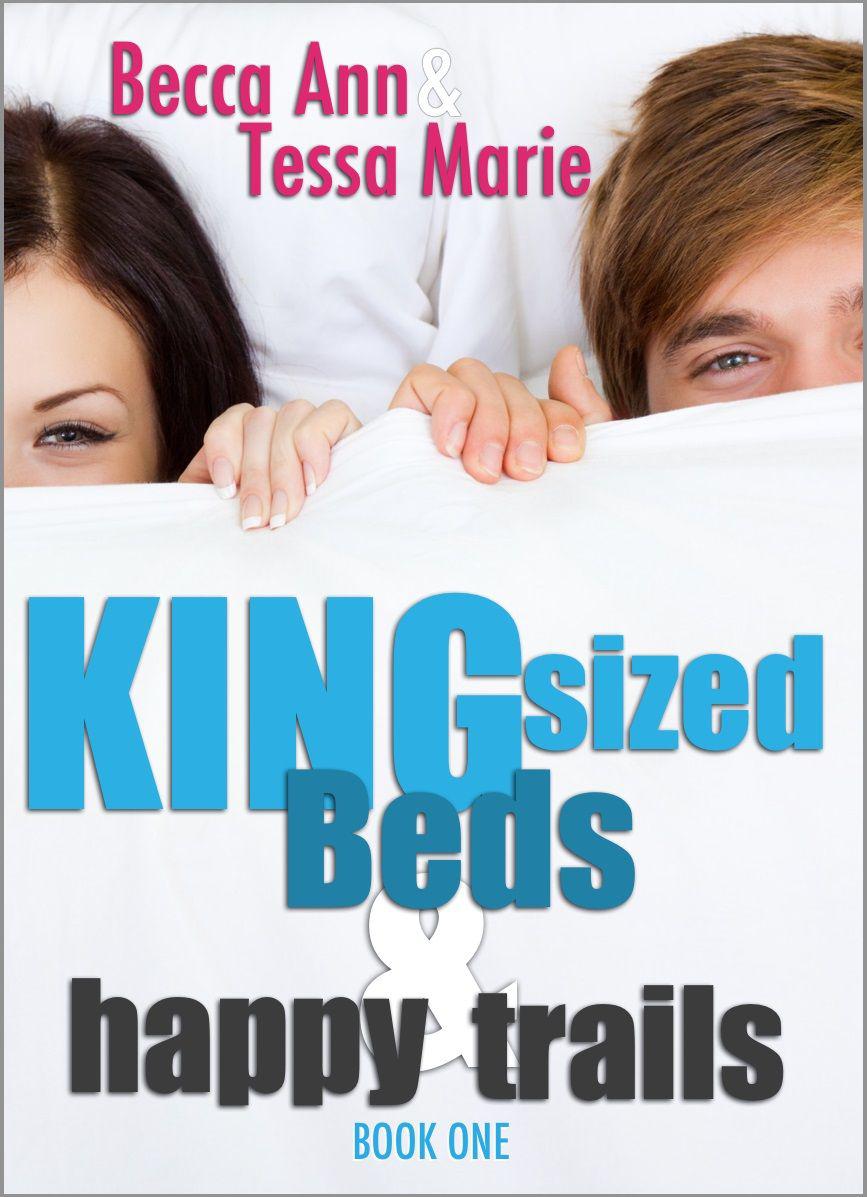 King Sized Beds and Happy Trails (Beds Series)