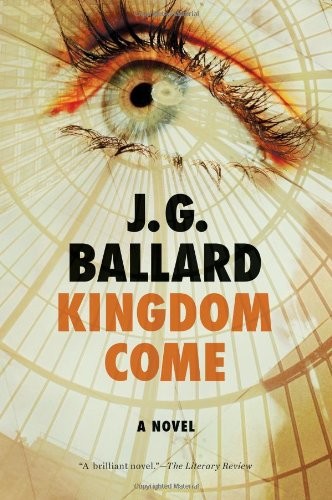 Kingdom Come by J. G. Ballard