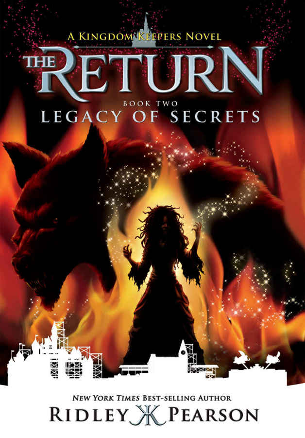 Kingdom Keepers: The Return Book Two: Legacy of Secrets by Ridley Pearson