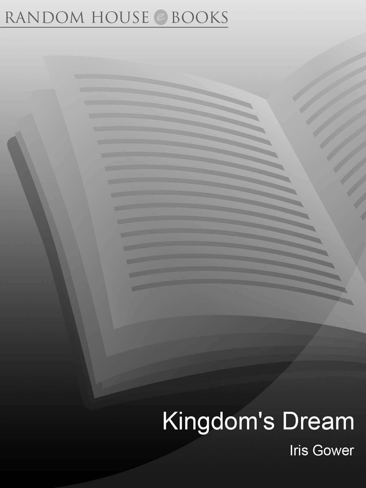 Kingdom's Dream (2001) by Iris Gower