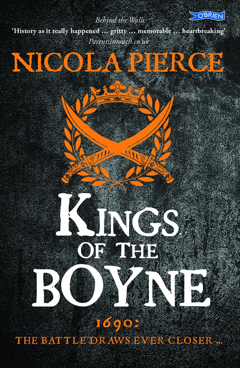 Kings of the Boyne (2016) by Nicola Pierce