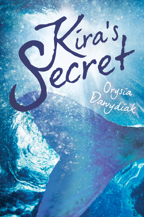 Kira's Secret (2013) by Orysia Dawydiak