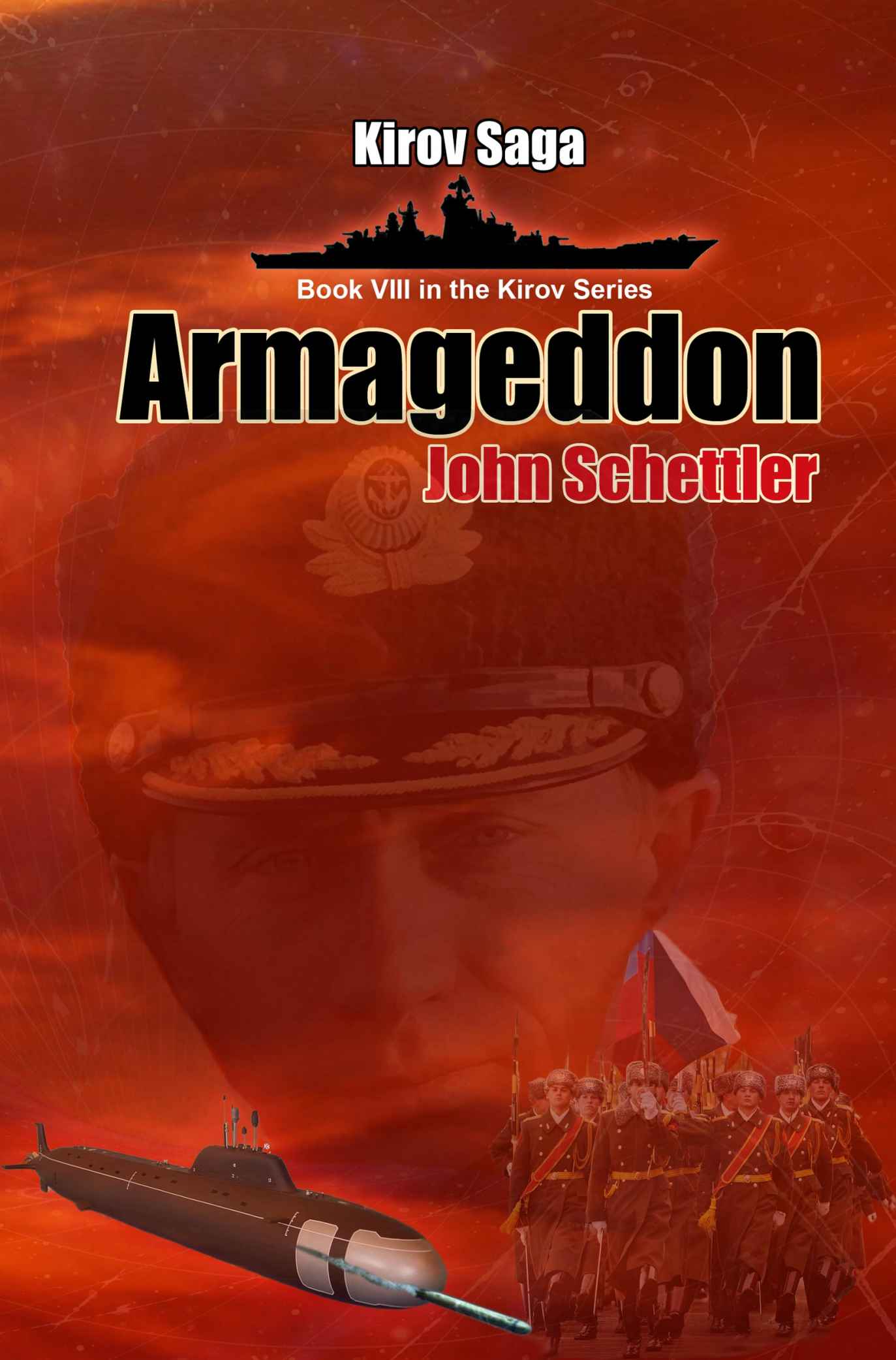 Kirov Saga: Armageddon (Kirov Series) by Schettler, John