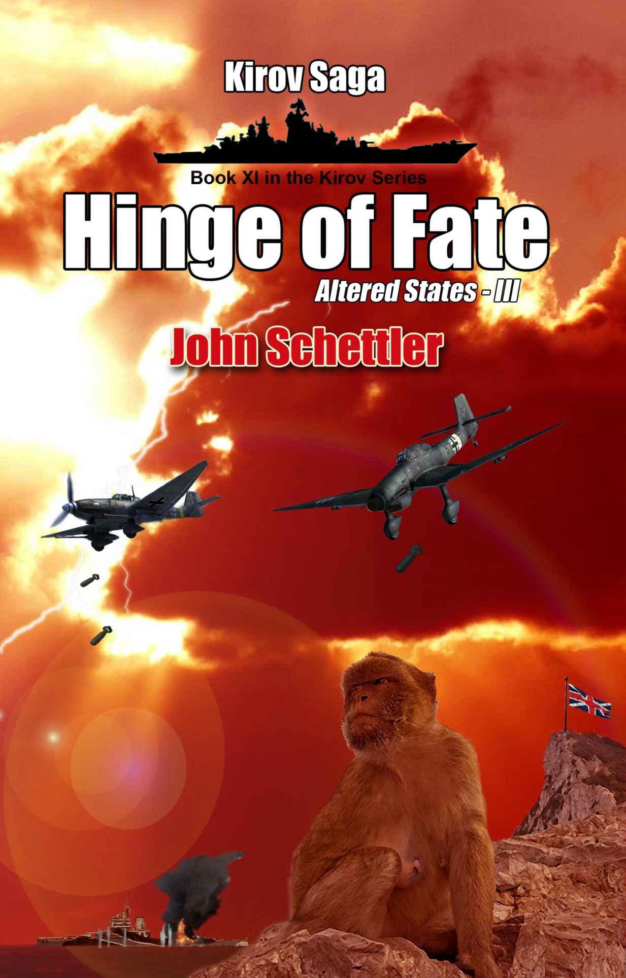 Kirov Saga: Hinge Of Fate: Altered States Volume III (Kirov Series)