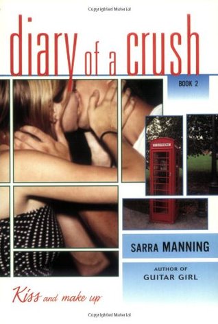 Kiss and Make Up (2006) by Sarra Manning