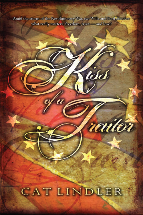 Kiss of a Traitor (2009) by Cat Lindler