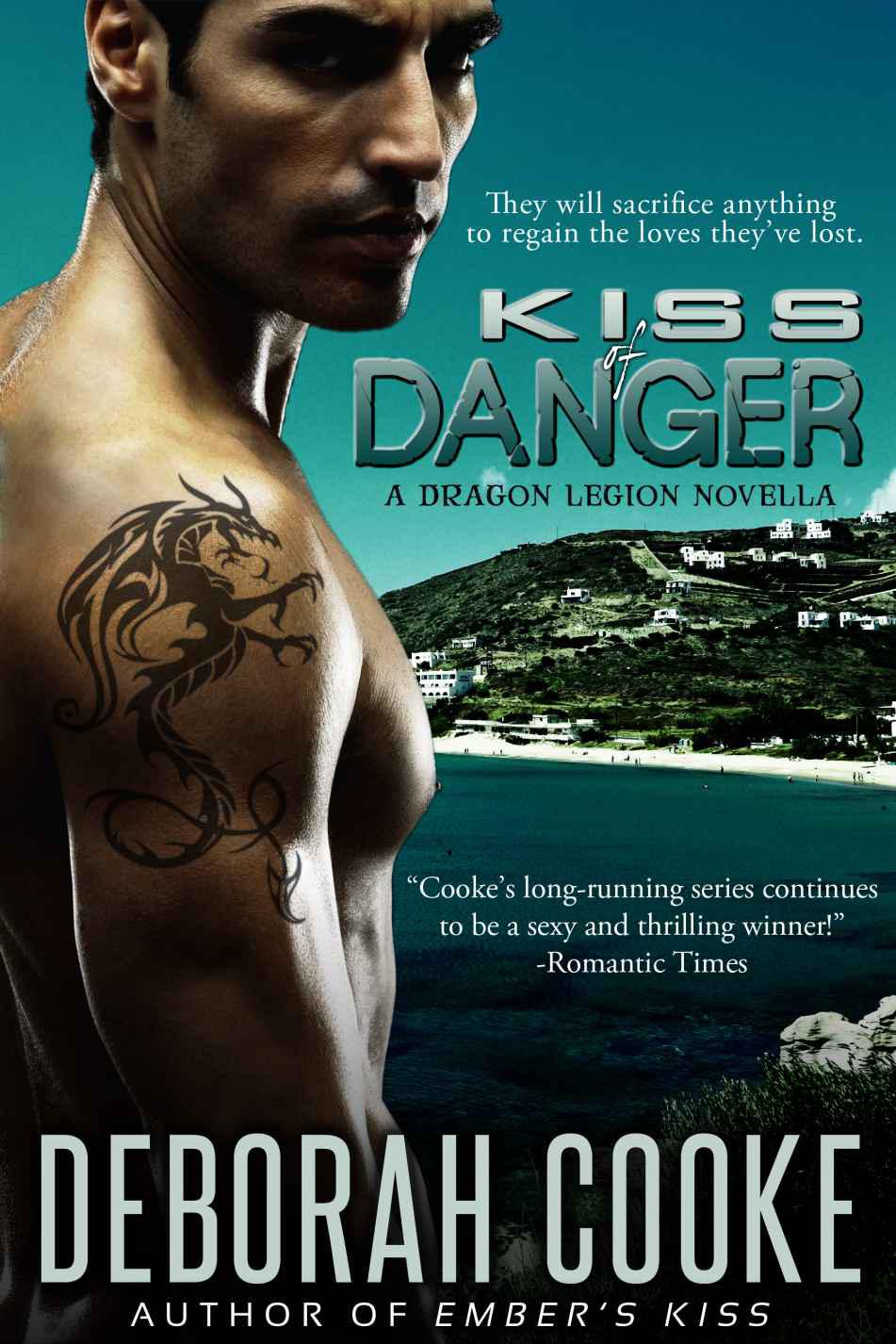 Kiss of Danger (The Dragon Legion Novellas) by Cooke, Deborah