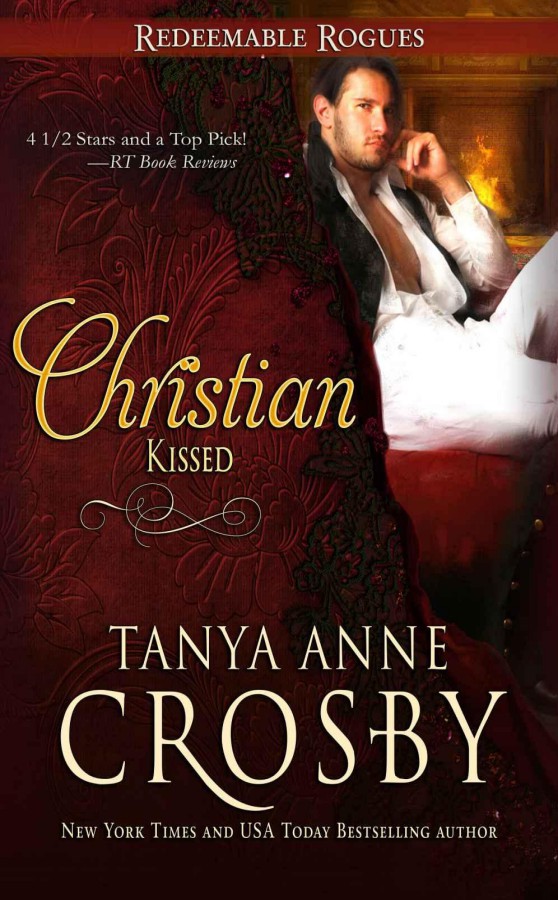 Kissed; Christian by Tanya Anne Crosby