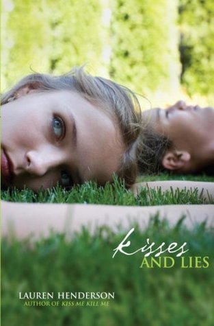 Kisses and Lies (2009) by Lauren Henderson