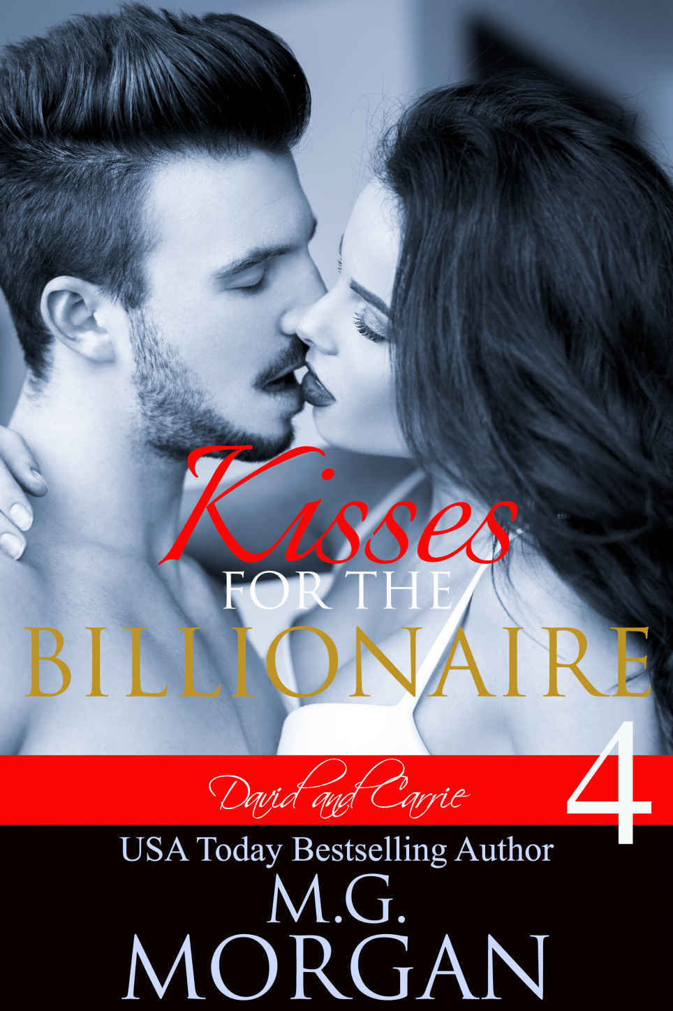 Kisses for the Billionaire: Final Kiss