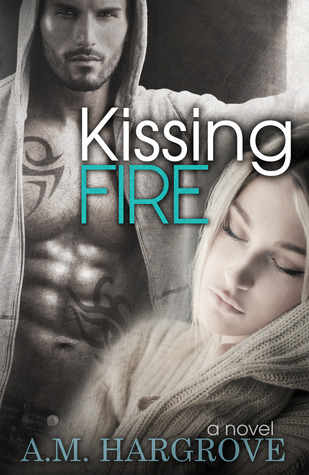 Kissing Fire (2000) by A.M. Hargrove
