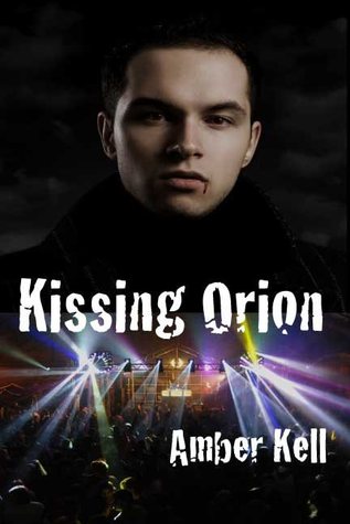 Kissing Orion (2009) by Amber Kell